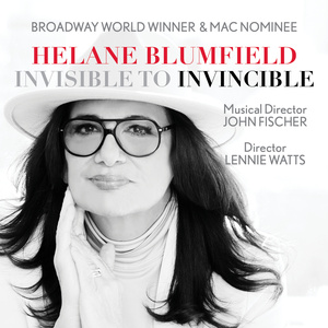 Helane Blumfield Will Bring INVISIBLE TO INVINCIBLE Back to Don't Tell Mama Photo