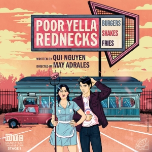 Manhattan Theatre Club's POOR YELLA REDNECKS Begins Previews Tonight