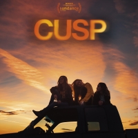 VIDEO: SHOWTIME Releases Trailer for Coming-Of-Age Documentary CUSP Photo