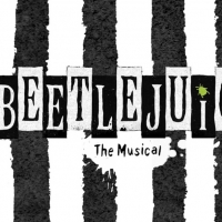 BEETLEJUICE The Musical Will Haunt Brazil in 2022 Photo