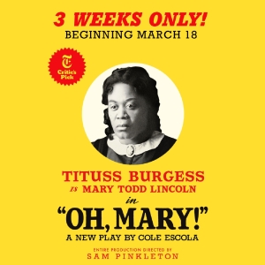 OH, MARY! To Welcome Tituss Burgess As 'Mary Todd Lincoln' This March Photo