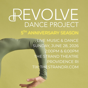 REVOLUTIONS: FIVE YEARS OF COLLABORATION to Mark Revolve Dance Project's Anniversary Photo