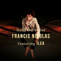Montreal Jazz Composer Francis Nicolas Releases 'Don't Feel So Sad' Photo