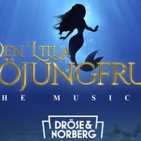 THE LITTLE MERMAID Comes To Ericsson Globe Arena Fall 2020