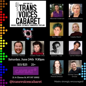 TRANS VOICES CABARET Celebrates Pride At Caveat NYC June 24 Photo