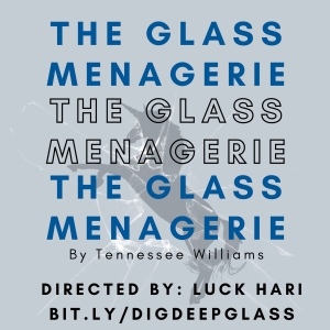 Dig Deep Theatre to Present THE GLASS MENAGERIE This Month Photo