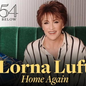 Special Offer: LORNA LUFT HOME AGAIN at 54 Below Special Offer