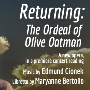 Tribeca New Music Presents A Concert Reading of RETURNING: THE ORDEAL OF OLIVE OATMAN Photo