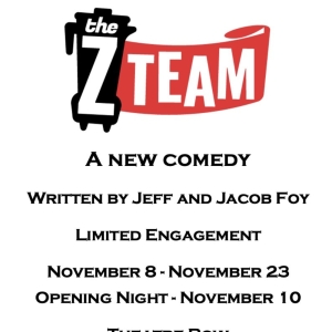 New Comedy THE Z TEAM to be Presented at Theatre Row This November Photo