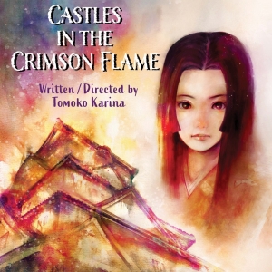 CASTLES IN THE CRIMSON FLAME Opens At The Broadwater Main Stage In June! Photo