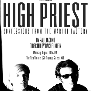 HIGH PRIEST: CONFESSIONS FROM THE WARHOL FACTORY to Have Reading at The Flea Theater Photo