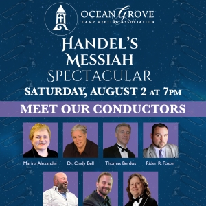 HANDEL'S MESSIAH SPECTACULAR to be Presented at Ocean Grove Photo