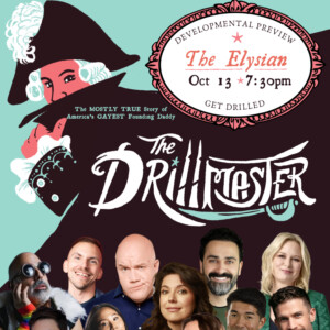 THE DRILLMASTER to Return to Los Angeles at The Elysian Photo
