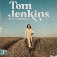 Tom Jenkins Releases New Album 'It Comes In The Morning, It Hangs In The Evening Sky' Photo