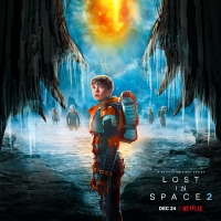 VIDEO: Netflix Releases Trailer for LOST IN SPACE Season Two Video