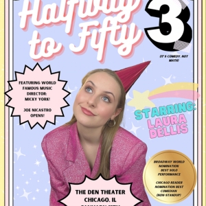 Laura Dellis Brings HALFWAY TO FIFTY 3 to the Den Theatre Photo