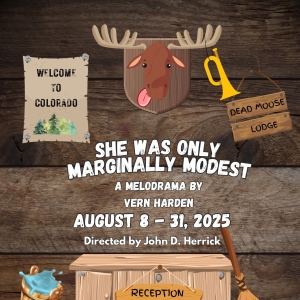 Cast Theatrical To Present Melodrama SHE WAS ONLY MARGINALLY MODEST Photo