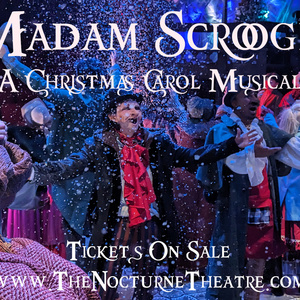 MADAM SCROOGE: A CHRISTMAS CAROL MUSICAL Returns To The Nocturne For 2025 Photo