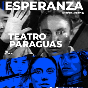 Teatro Paraguas Will Present A Staged Reading Of ESPERANZA Photo