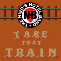 Nied's Hotel Band Releases 'Take That Train' Single Photo