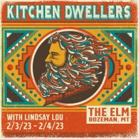 Kitchen Dwellers Announce 2-Night Run at the Elm in Bozeman Photo