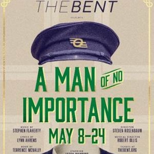 The Bent Brings Ahrens and Flahertys A MAN OF NO IMPORTANCE To Desert Audiences Beginning  Photo