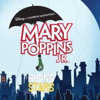 WCPR Children's Theatre's MARY POPPINS JR. To Include Sensory-Friendly Performance