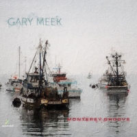 Gary Meek Debuts 'Monterey Groove' on August 27 Photo