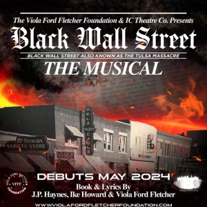 BLACK WALL STREET MUSICAL Debuts in May 2024 Photo