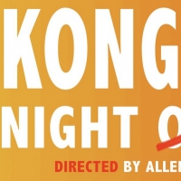 Main Street Theatre Works Will Host KONG'S NIGHT IN Photo