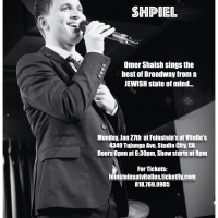 Omer Shaish Presents MY BROADWAY SHPIEL - The Best Of Broadway From A Jewish State Of Photo