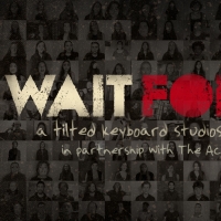 VIDEO: Broadway Unites with Frontline Workers for Cover of 'Wait For Me' from HADESTO Photo