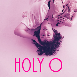 Lauren Hance's HOLY O to Make Its Australian Debut At Adelaide Fringe