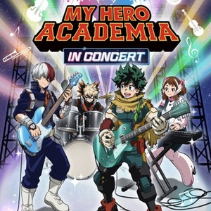 MY HERO ACADEMIA IN CONCERT is Coming to San Francisco's Golden Gate Theatre Photo