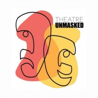 BWW Blog: Theatre Unmasked - How Giselle Muise's Virtual Theatre Company is Making Art Accessible for All