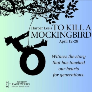 Review: TO KILL A MOCKINGBIRD at Desert Theatreworks Video