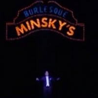 BWW TV STAGE TUBE: MINSKY'S at the CTG Ahmanson Theatre Video