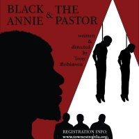 Towne Street Theatre to Stage BLACK ANNIE AND THE PASTOR Photo