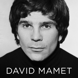 New Biography Explores the Life and Legacy of Playwright David Mamet Photo