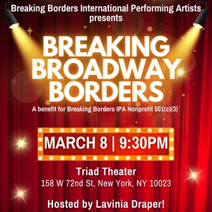 Breaking Borders to Show BREAKING BROADWAY BORDERS Photo