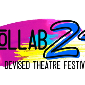Collab24 24-Hour Devised Theatre Festival to Be Held This Month at Greenhouse…