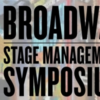 Broadway Stage Management Symposium Announces Topics and Speakers Video