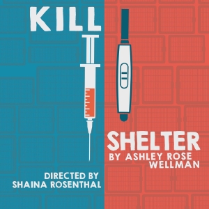 World Premiere of KILL SHELTER to Take The Stage at Theatre of NOTE in August Photo