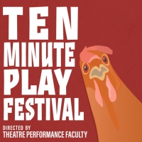 USC Theatre Presents 10 MINUTE PLAY FESTIVAL, February 23-26 Photo