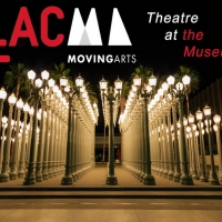 Moving Arts and LACMA Will Present THEATER AT THE MUSEUM Photo