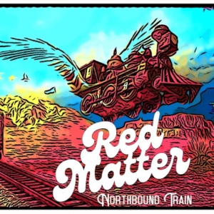 Red Matter Releases NORTHBOUND TRAIN Album Photo