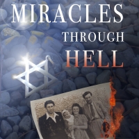Jerry Elman to Release New Book MIRACLES THROUGH HELL Photo