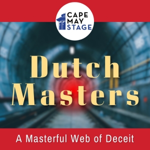 DUTCH MASTERS Will Open Fall Season at Cape May Stage Photo