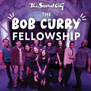 The Second City Reveals Recipients of its Tenth Annual Bob Curry Fellowship Photo