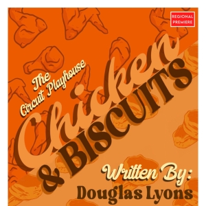 CHICKEN AND BISCUITS Comes to The Circuit Playhouse Photo
